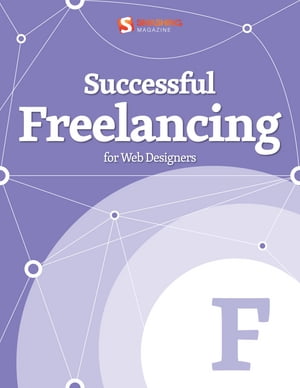 Successful Freelancing For Web Designers