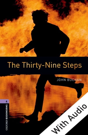 The Thirty-Nine Steps - With Audio Level 4 Oxford Bookworms Library