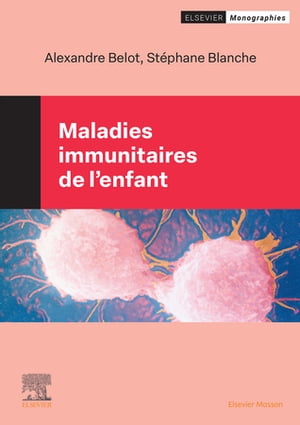 Maladies immunitaires chez l'enfant