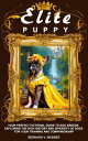 Elite Puppy Deluxe Puppy Full Pictorial Collection, #3ydqЁz[ Bernard V. Webber ]