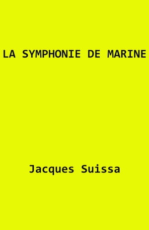 La Symphonie de Marine