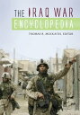 ŷKoboŻҽҥȥ㤨The Iraq War EncyclopediaŻҽҡۡפβǤʤ11,231ߤˤʤޤ