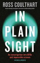 In Plain Sight A fascinating investigation into UFOs and alien encounters from an award-winning journalist, fully updated and revised new edition for 2023