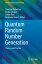 Quantum Random Number Generation Theory and PracticeŻҽҡ