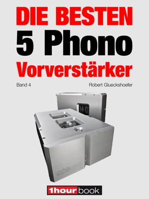 Die besten 5 Phono-Vorverstärker (Band 4)