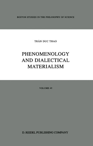 Phenomenology and Dialectical Materialism【電子書籍】 D.J. Herman