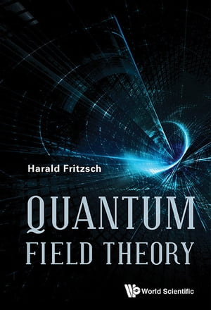 Quantum Field TheoryŻҽҡ[ Harald Fritzsch ]