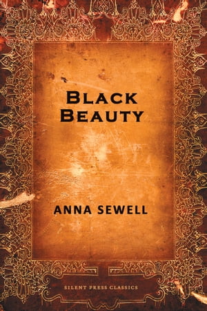 Black Beauty【電子書籍】[ Anna Sewell ]