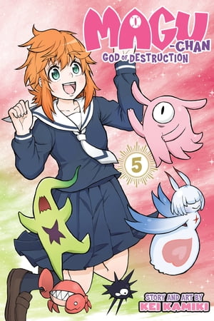 Magu-chan: God of Destruction, Vol. 5