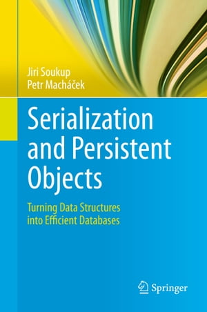 Serialization and Persistent Objects