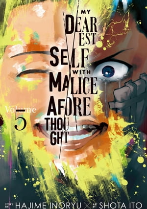 My Dearest Self with Malice Aforethought 5