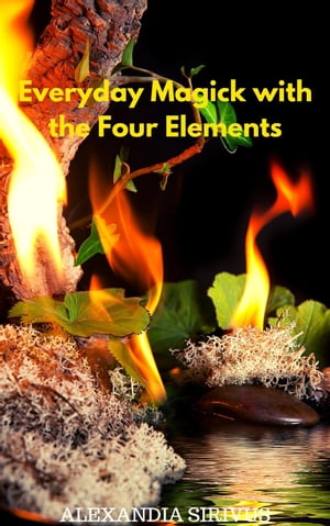 Everyday Magick with the Four Elements