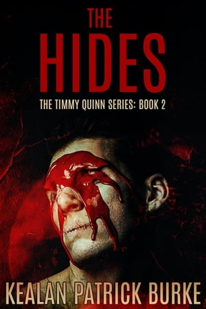 The Hides The Timmy Quinn Series, #2【電子書