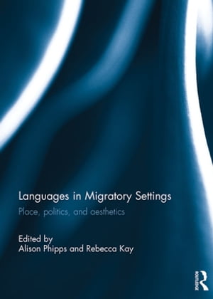 Languages in Migratory Settings