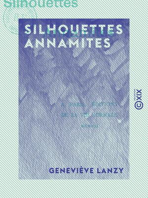 ŷKoboŻҽҥȥ㤨Silhouettes annamitesŻҽҡ[ Genevi?ve Lanzy ]פβǤʤ450ߤˤʤޤ