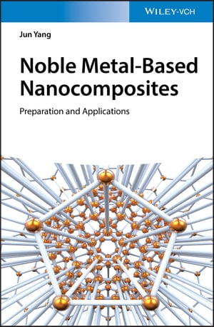 Noble Metal-Based Nanocomposites