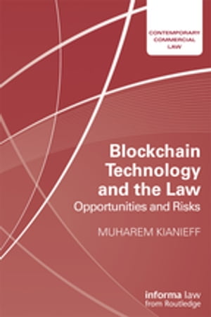 Blockchain Technology and the Law