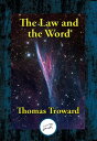 The Law and the Word【電子書籍】[ Thomas Troward ]