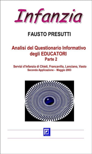 Analisi del Questionario Informativo degli EDUCATORI Parte 2