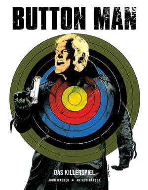 Button Man (Band 1) - Das KillerspielŻҽҡ[ John Wagner ]