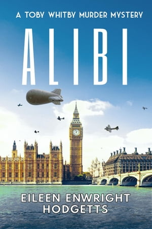 Alibi Toby Whitby WWII Murder Mystery Series, #0