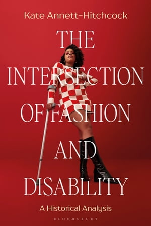 The Intersection of Fashion and Disability