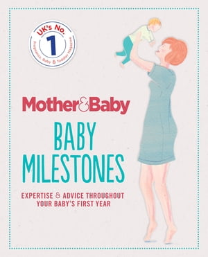 Mother&Baby: Baby Milestones