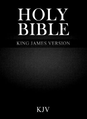 King James Holy Bible: KJV Complete [Best for Prayer]