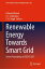 Renewable Energy Towards Smart Grid Select Proceedings of SGESC 2021【電子書籍】