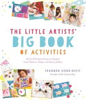 The Little Artists’ Big Book of Activities 60 Fun and Creative Projects to Explore Color, Patterns, Shapes, Art History and More【電子書籍】[ Shannon Wong-Nizic ]