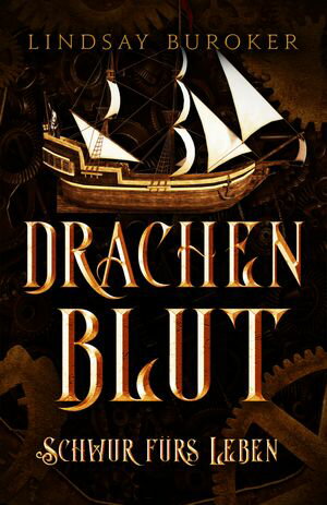 Drachenblut 8 - die Fantasy Bestseller Serie Schwur f?rs LebenŻҽҡ[ Lindsay Buroker ]