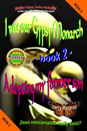 I was our Gypsy Monarch 2: Adopting my former son【電子書籍】[ Harry Monarch ]