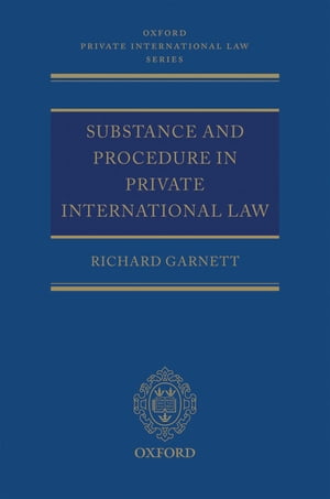 Substance and Procedure in Private International Law