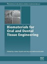 Biomaterials for Oral and Dental Tissue Engineering【電子書籍】(3)