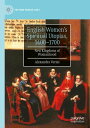 English Women’s Spiritual Utopias, 1400-1700 New Kingdoms of Womanhood【電子書籍】 Alexandra Verini