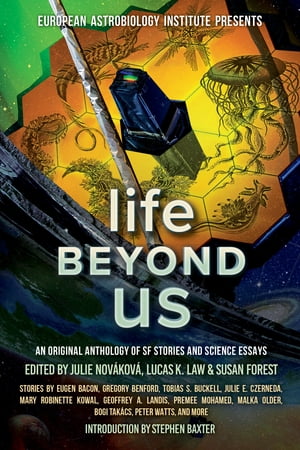 Life Beyond Us