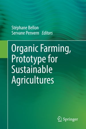 Organic Farming, Prototype for Sustainable AgriculturesŻҽҡ