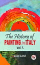 The History Of Painting In Italy Vol.5【電子