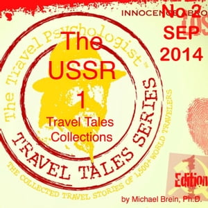 Travel Tales Collections: The USSR 1