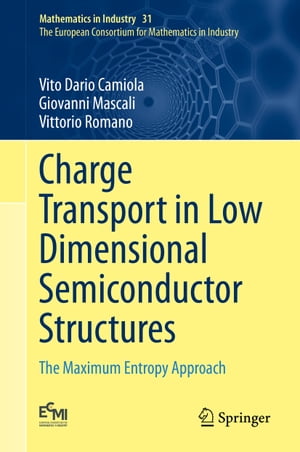 Charge Transport in Low Dimensional Semiconductor Structures