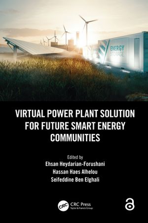 Virtual Power Plant Solution for Future Smart Energy Communities【電子書籍】