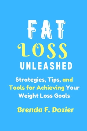 Fat Loss Unleashed