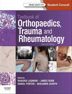 Textbook of Orthopaedics, Trauma and Rheumatology E-Book