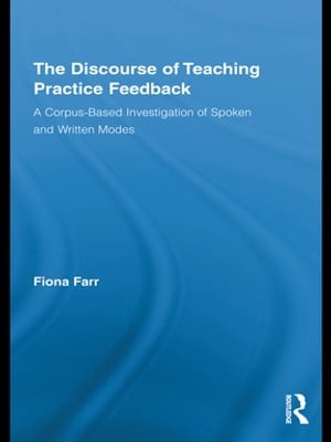 The Discourse of Teaching Practice Feedback