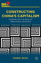 Constructing China's Capitalism Shanghai and the Nexus of Urban-Rural Industries