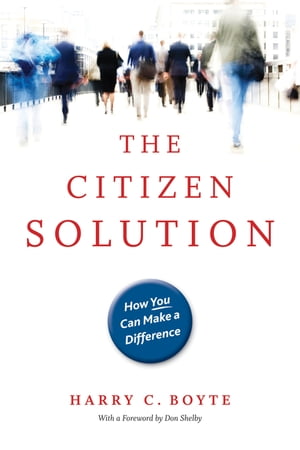 The Citizen Solution How You Can Make A Differen