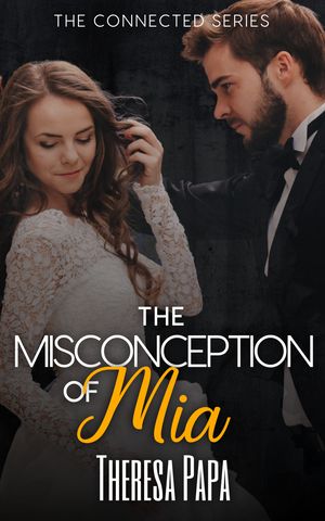 The Misconception of Mia