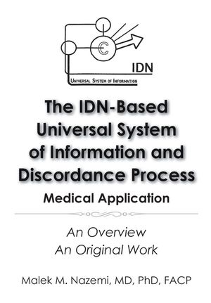 ŷKoboŻҽҥȥ㤨The IDN-Based Universal System of Information and Discordance Process Medical Application An Overview An Original WorkŻҽҡ[ Malek M. Nazemi MD PhD FACP ]פβǤʤ1,383ߤˤʤޤ