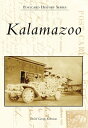 Kalamazoo【電子書籍】 David George Kohrman