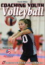 Coaching Youth Volleyball【電子書籍】[ Coach Education ]